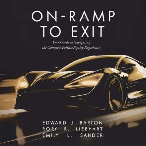 OnRamp To Exit, Edward J. Barton