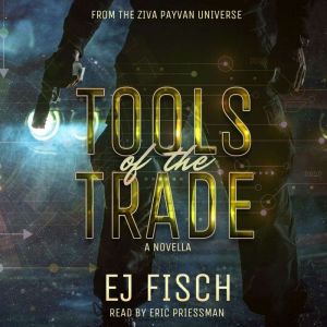 Tools of the Trade: A Novella