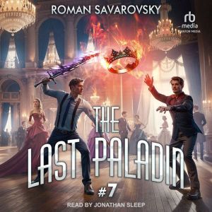 The Last Paladin 7, Roman Savarovsky