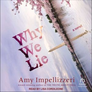 Why We Lie, Amy Impellizzeri