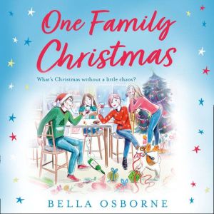 One Family Christmas, Bella Osborne