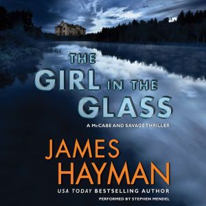 The Girl in the Glass, James Hayman
