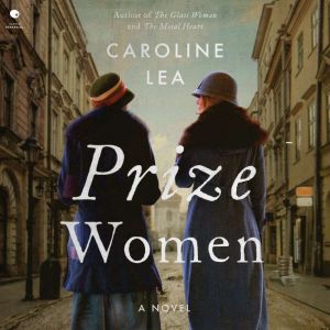 Prize Women, Caroline Lea