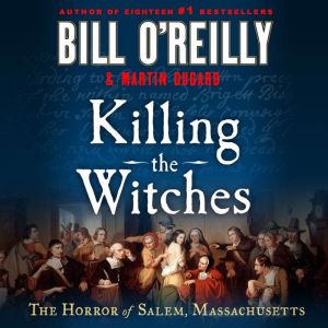 Killing the Witches, Bill OReilly