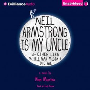 Neil Armstrong Is My Uncle  Other Li..., Nan Marino