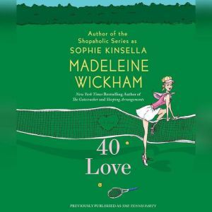 40 Love, Madeleine Wickham
