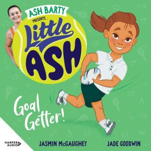 Little Ash Goal Getter!, Ash Barty