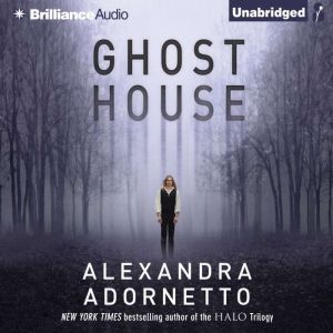 Ghost House, Alexandra Adornetto