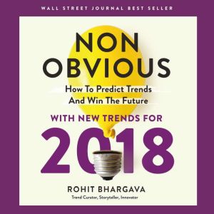 NonObvious 2018, Rohit Bhargava