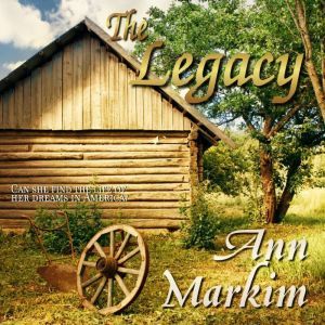 The Legacy, Ann Markim