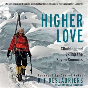 Higher Love, Kit DesLauriers