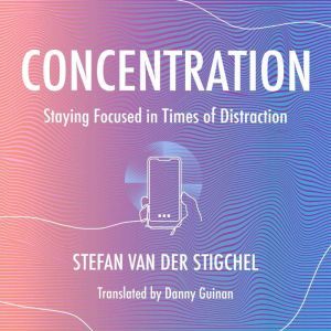 Concentration, Stefan Van der Stigchel