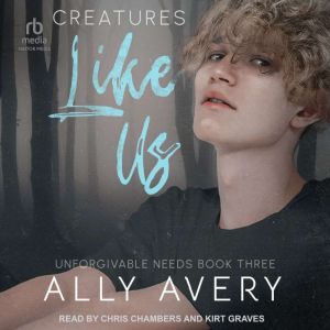 Creatures Like Us, Ally Avery