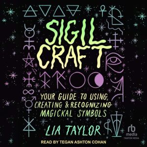 Sigil Craft, Lia Taylor