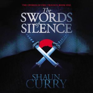 The Swords of Silence, Shaun Curry