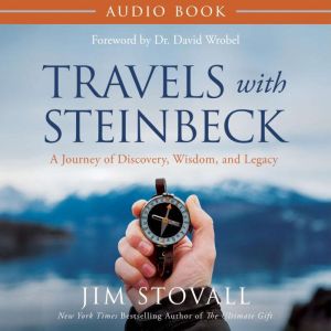 Travels with Steinbeck, Jim Stovall