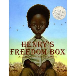 Henry's Freedom Box: A True Story from the Underground Railroad