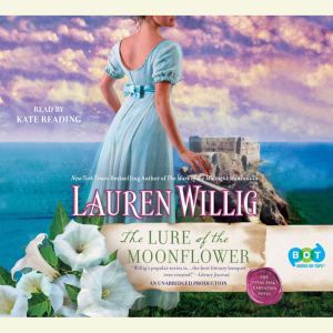 The Lure of the Moonflower: A Pink Carnation Novel, Lauren Willig