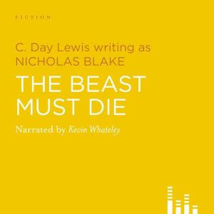 The Beast Must Die, Nicholas Blake