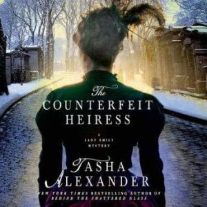 The Counterfeit Heiress, Tasha Alexander