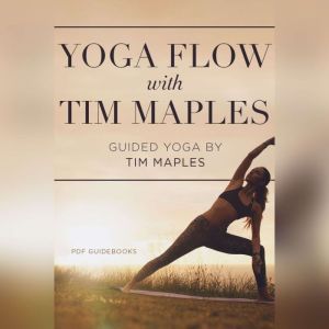 Yoga Flow with Tim Maples, Tim Maples