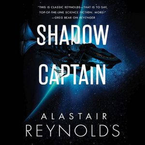 Shadow Captain, Alastair Reynolds