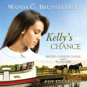 Kellys Chance, Wanda E Brunstetter