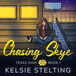 Chasing Skye, Kelsie Stelting