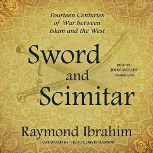Sword and Scimitar, Raymond Ibrahim
