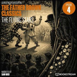 The Flying Stars The Father Brown Cl..., G. K. Chesterton