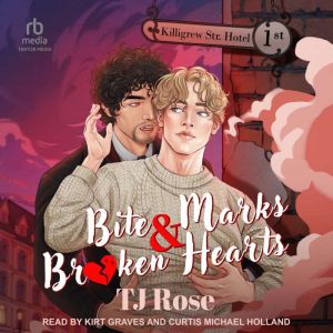 Bite Marks  Broken Hearts, TJ Rose