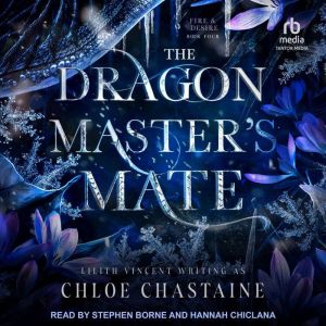 The Dragonmasters Mate, Chloe Chastaine