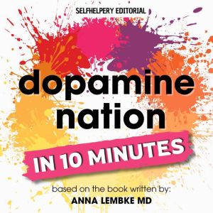 Dopamine Nation In 10 minutes, M.Casanova