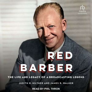 Red Barber, Judith R. Hiltner