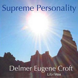 Supreme Personality, Delmer Eugene Croft