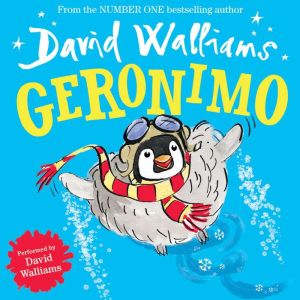 Geronimo, David Walliams