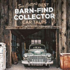 Tom Cotters Best BarnFind Collector..., Tom Cotter