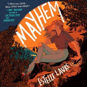 Mayhem, Estelle Laure