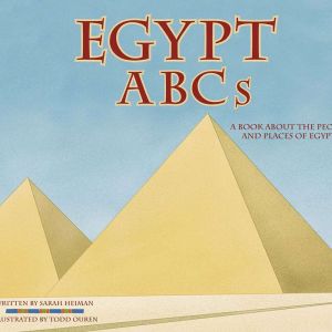 Egypt ABCs, Sarah Heiman