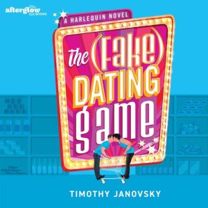 The Fake Dating Game, Timothy Janovsky