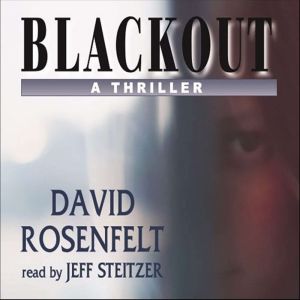 Blackout, David Rosenfelt