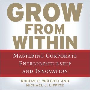 Grow from Within, Michael J. Lippitz