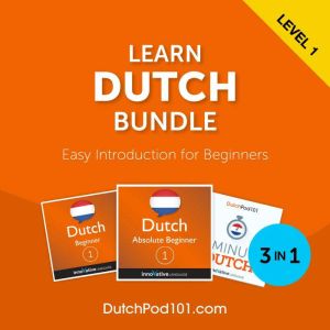 Learn Dutch Bundle  Easy Introductio..., Innovative Language Learning LLC
