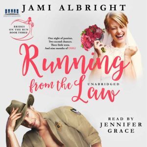 Running From the Law, Jami Albright