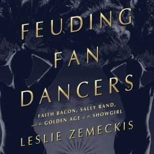 Feuding Fan Dancers, Leslie Zemeckis