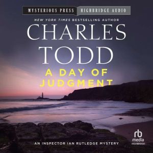 A Day of Judgment, Charles Todd