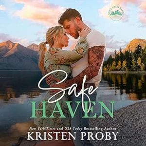 Safe Haven, Kristen Proby