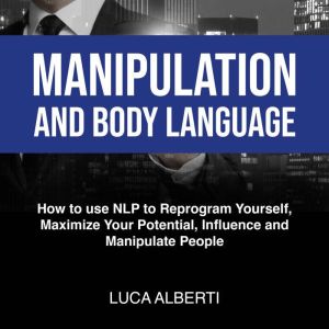 Manipulation and Body Language