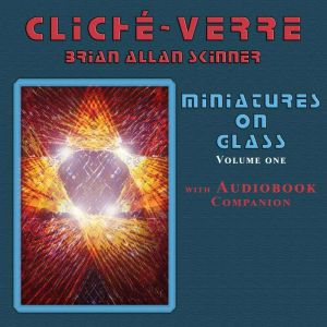 Clich-Verre: Miniatures on Glass
