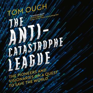 The Anti-Catastrophe League